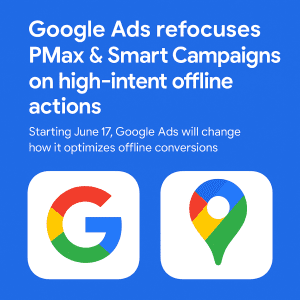 Featured Image: Google Ads update on PMax and Smart Campaigns for offline conversions
